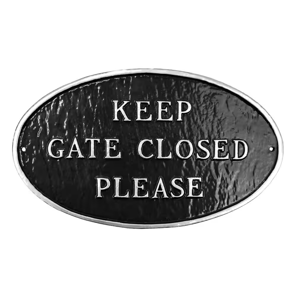 Keep Gate Closed Please Small Oval Statement Plaque Black/Silver