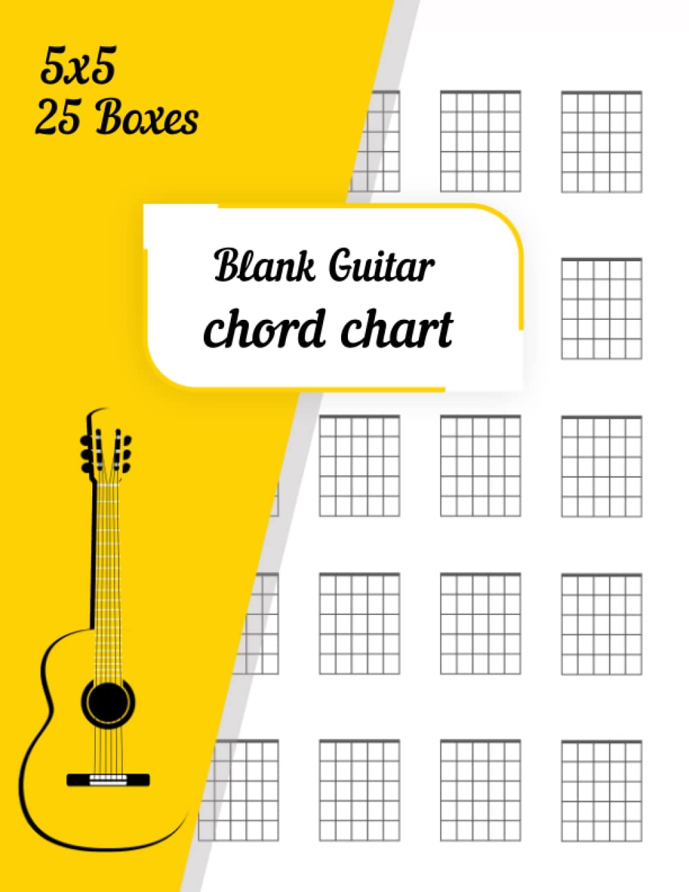 Blank Guitar Chord Chart 100 Pages, 25 Chord Boxes per Page, 5 Frets per Box