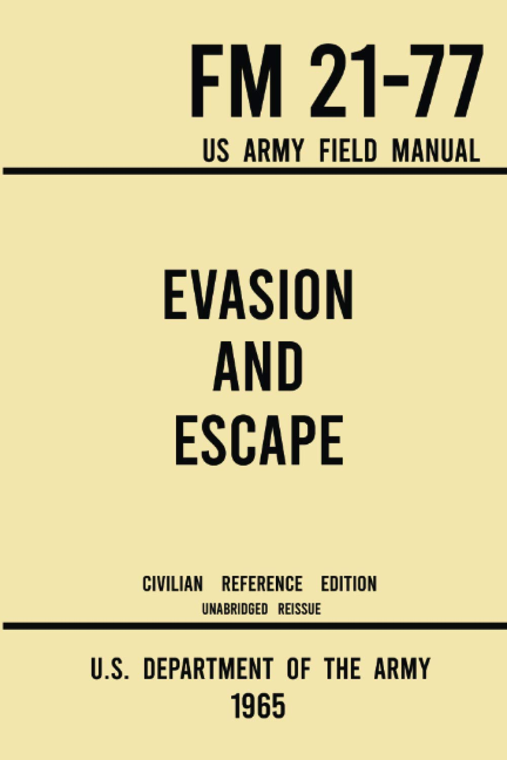 Evasion and Escape - FM 21-77 US Army Field Manual (1965 Civilian Referenc⭐⭐⭐⭐