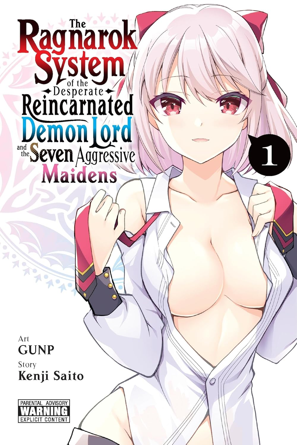 The Ragnarok System of the Desperate Reincarnated Demon Lord and the Seven Aggressive Maidens, Vol. 1 (Volume 1) (The Ragnarok System of the Desperate ... Lord and the Seven Aggressive Maidens, 1)