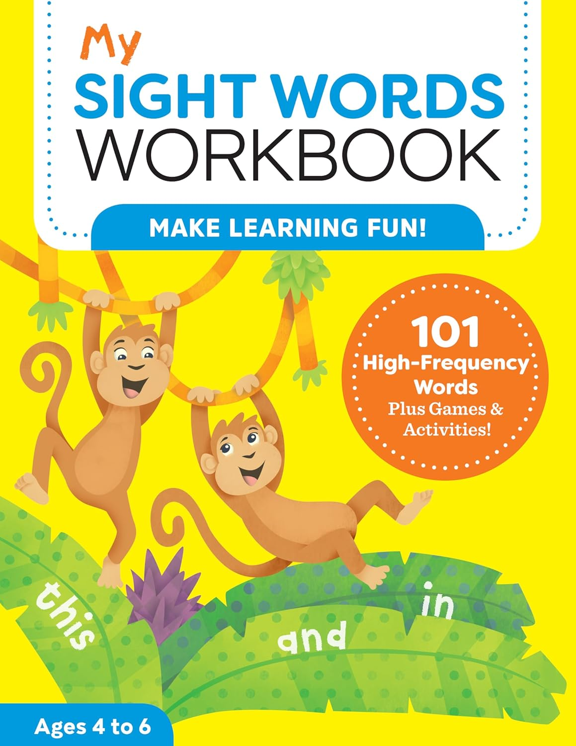 My Sight Words Workbook: 101 High-Frequency Words plus Games & Activities! (My Workbook)