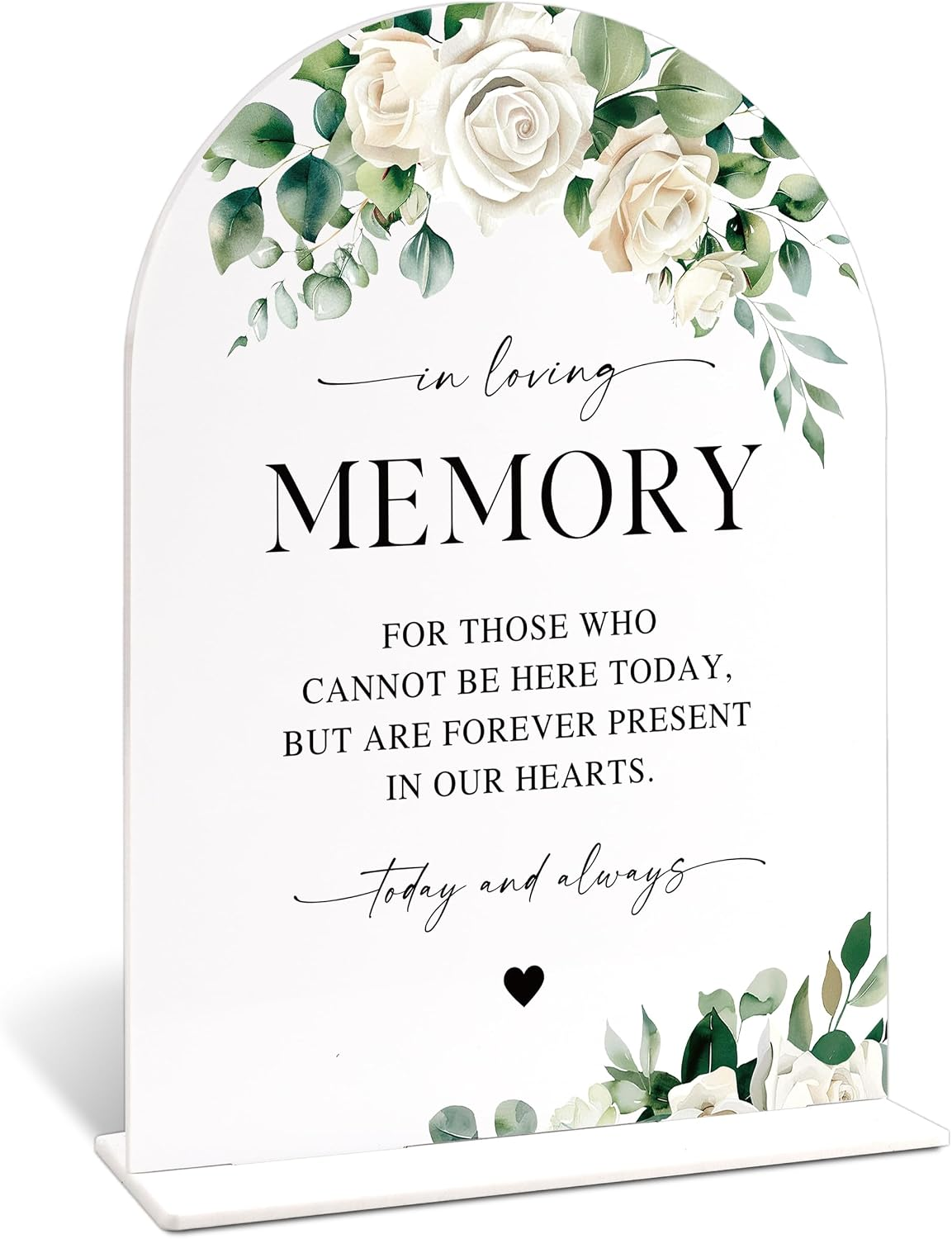 In Loving Memory Sign for Wedding Memorial Table, Elegant White Rose and Eucalyptus Arch Acrylic Signs, Wedding Decorations for Reception Bridal Shower Engagement Green Decor, 6X8 Inch