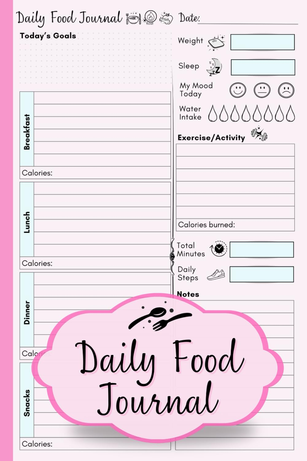 Daily  Journal: 90-Day Meal Tracking Diary - Calorie Counter for Weight Loss Diet Exercise & Fitness Tracker for Women