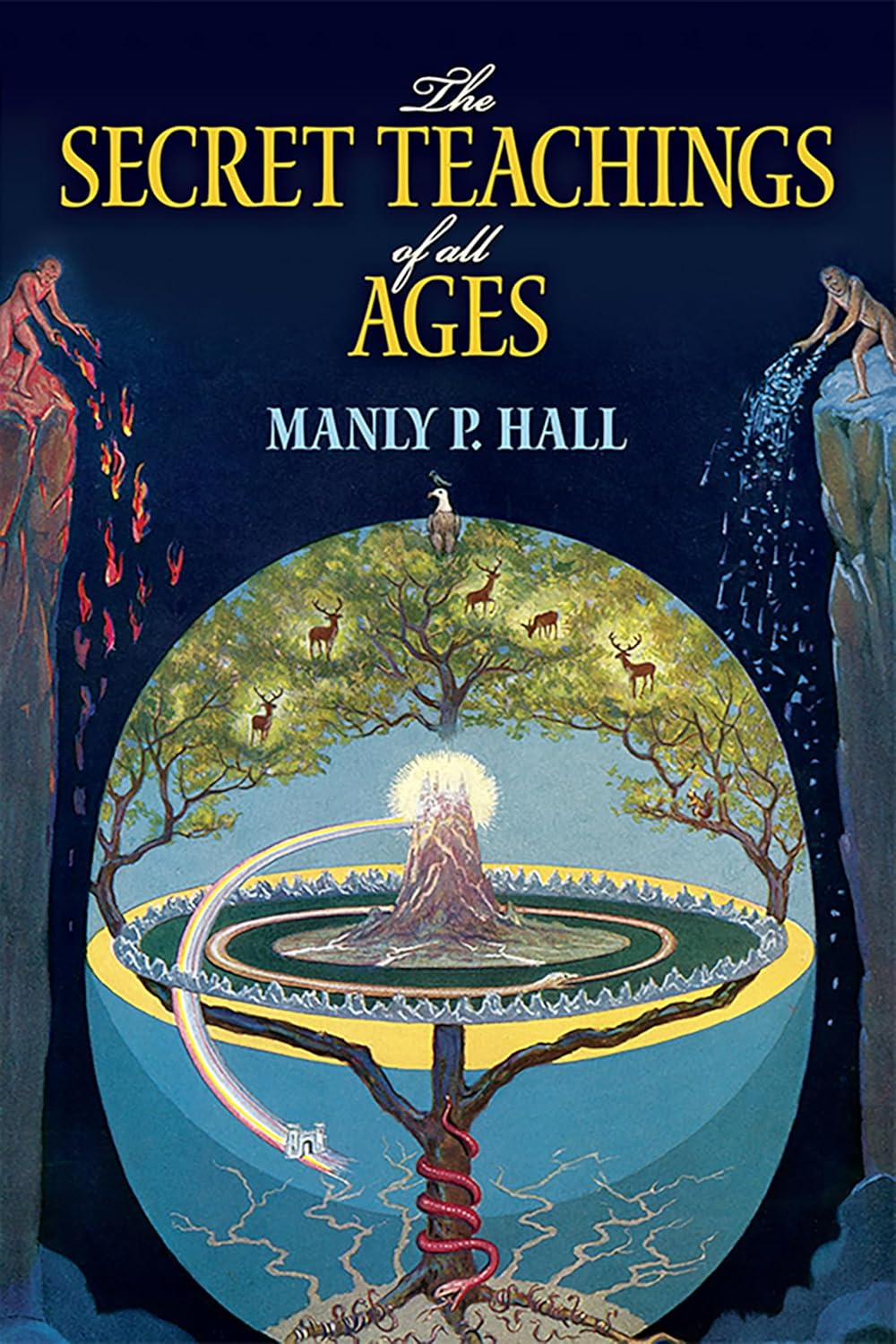 The Secret Teachings of All Ages: an Encyclopedic Outline of Masonic, Hermetic, Qabbalistic and Rosicrucian Symbolical Philosophy (Dover Occult)