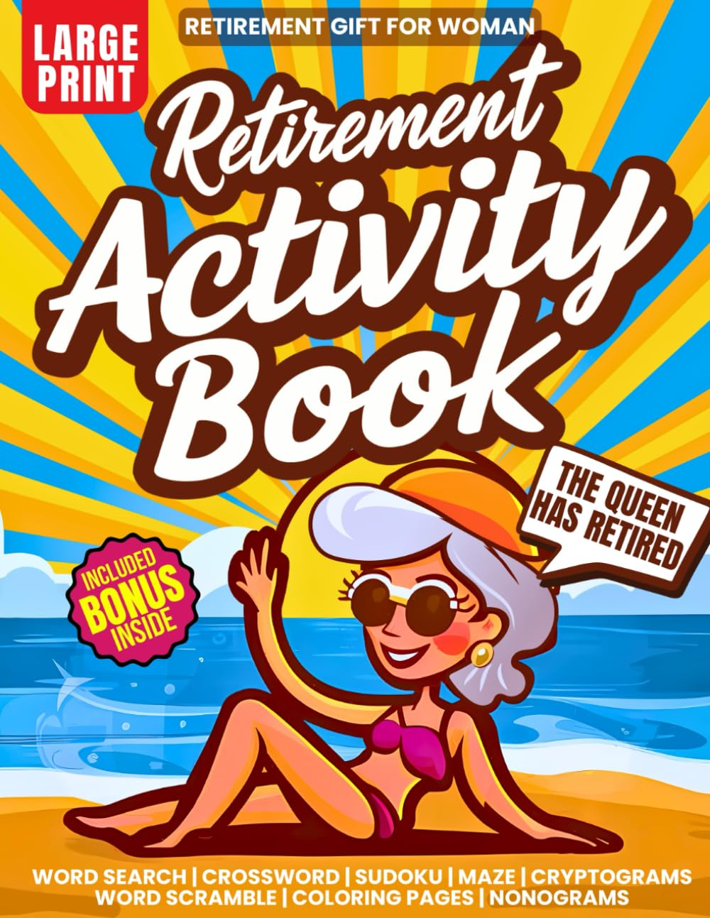 Retirement Gift for Woman: Funny Activity Book with 200+ Cool Puzzles and Ideas for Fun Things to Do | Word Search, Stained Glass Coloring Pages, ... Nonogram, Scramble (Nostalgia for Seniors)