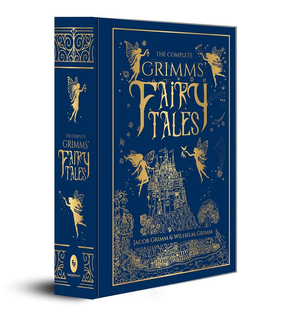 The Complete Grimms' Fairy Tales (DELUXE HARDBOUND EDITION Book by Jacob Grimm