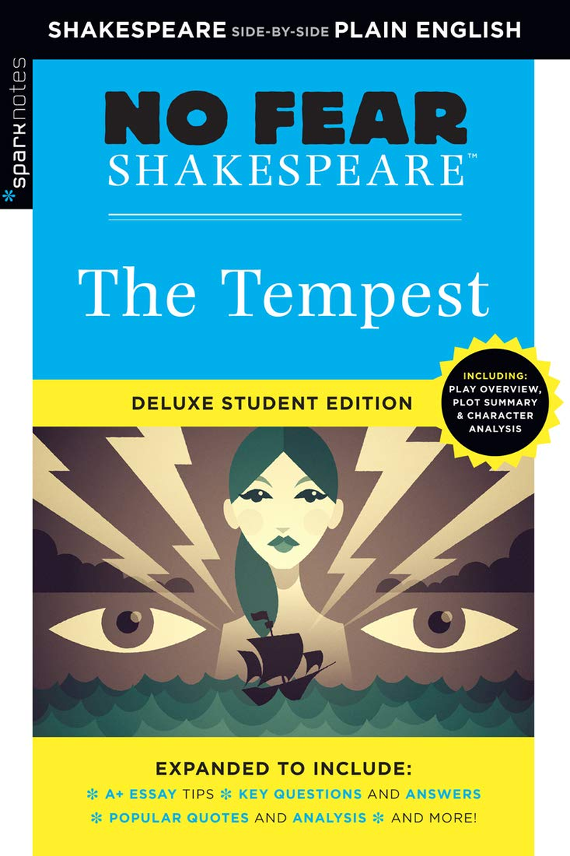 The Tempest: No Fear Shakespeare Deluxe Student Editions - Shakespeare Side-By-Side Plain English