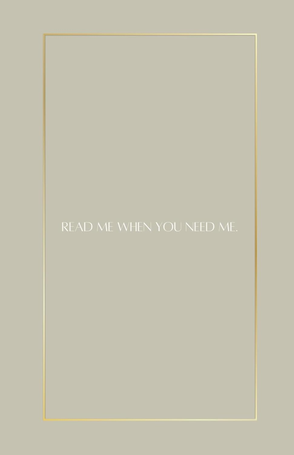 Read Me When You Need Me: Compact Edition.