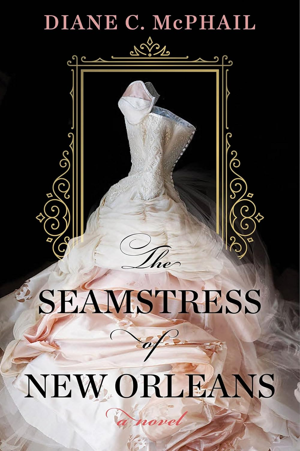 The Seamstress of New Orleans: a Fascinating Novel of Southern Historical Fiction