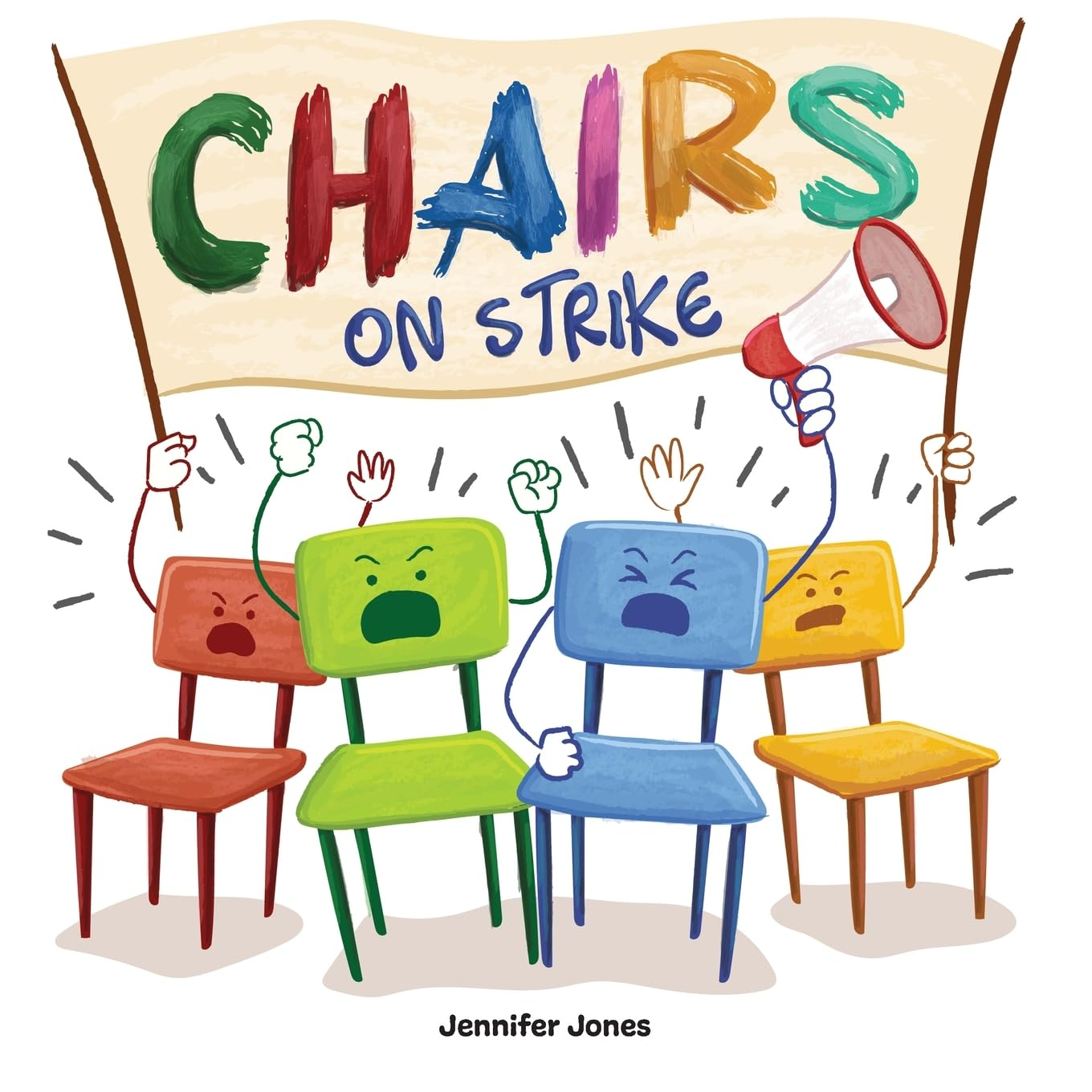 Chairs on Strike: a Funny, Rhyming, Read Aloud Kid'S Book for Preschool, Kindergarten, 1St Grade, 2Nd Grade, 3Rd Grade, or Early Readers