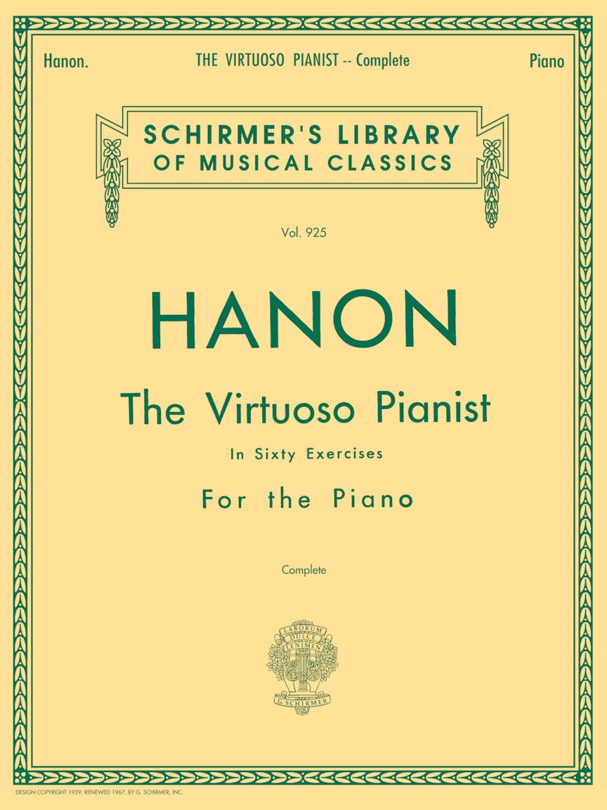 Hanon - Virtuoso Pianist in 60 Exercises - Complete: Schirmer'S Library of Musical Classics, Vol. 925
