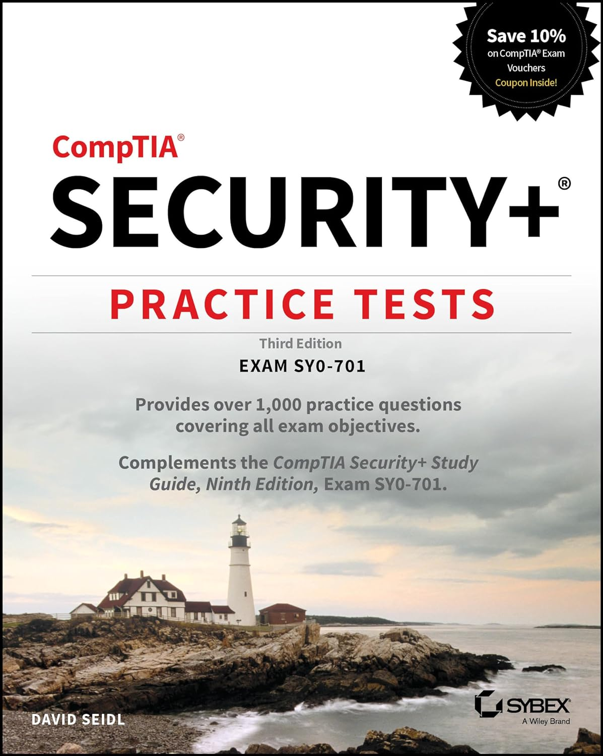 Comptia Security+ Practice Tests: Exam SY0-701 (Sybex Study Guide)