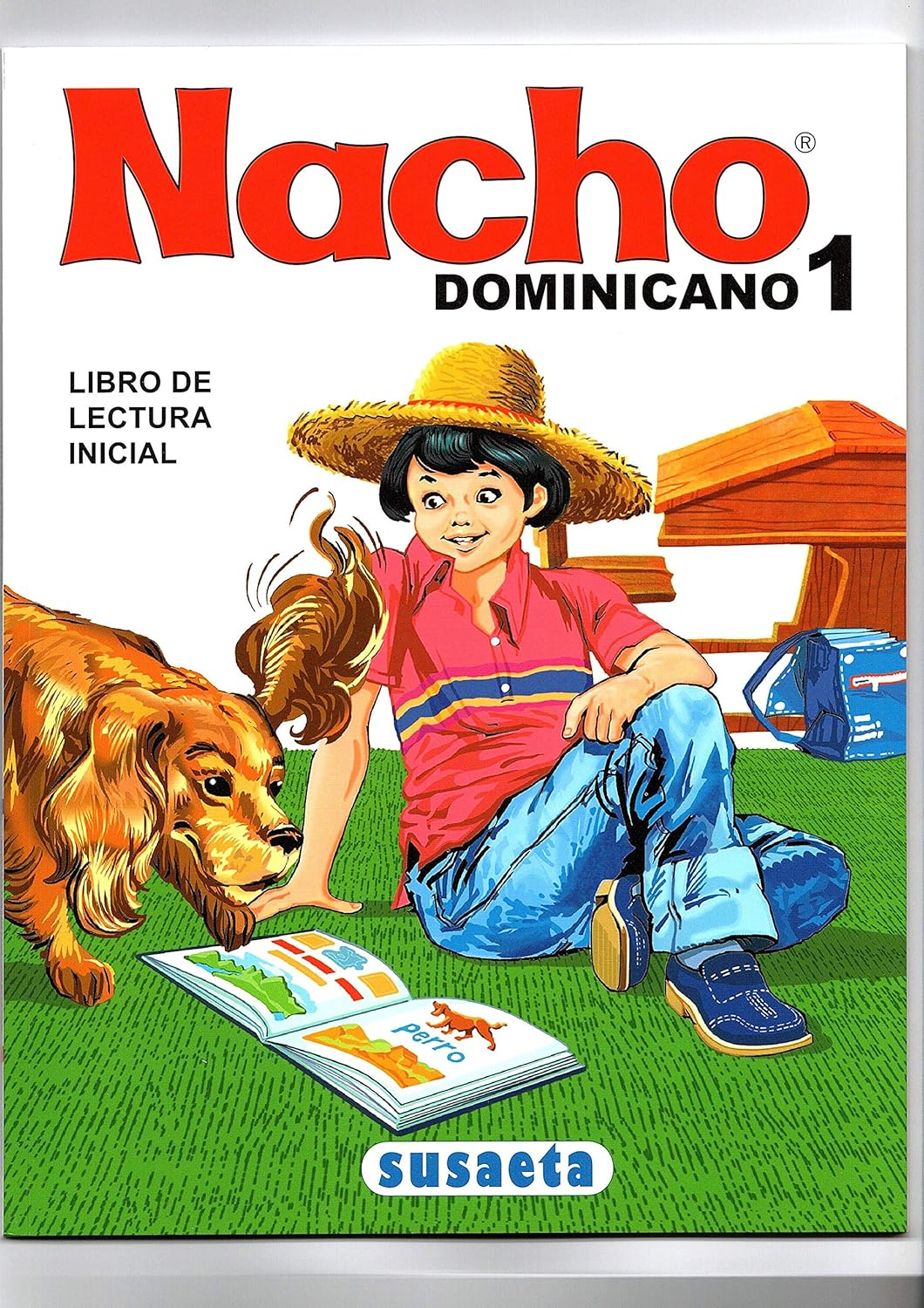 Nacho: Libro Inicial De Lectura Dominicano (Susaeta) (Spanish Edition)