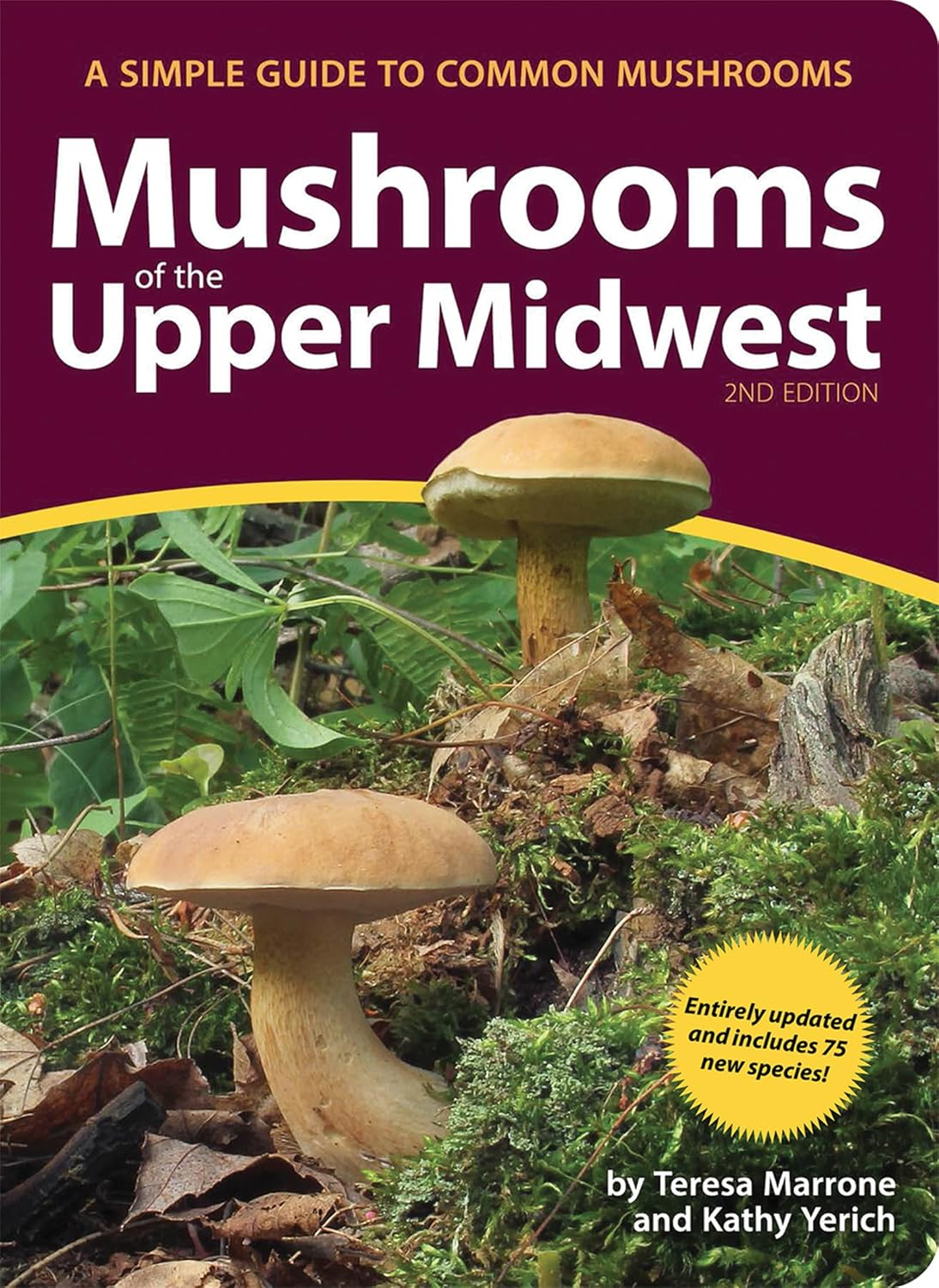 Mushrooms of the Upper Midwest: a Simple Guide to Common Mushrooms (Mushroom Guides)