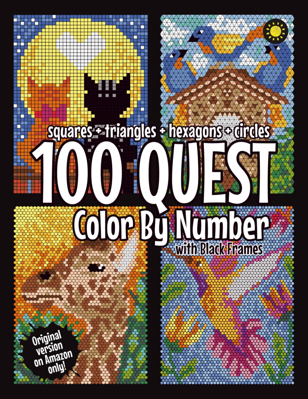 100 QUEST Color by Number: Squares + Triangles + Hexagons + Circles (BLACK Backgrounds): Color Quest Activity Book for Adults