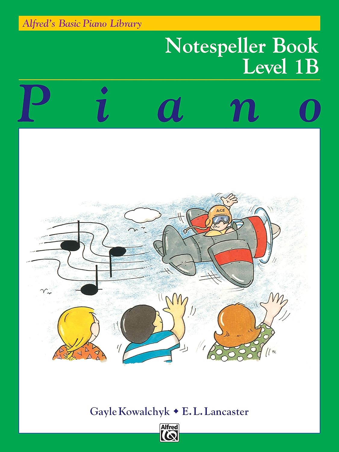 Alfred'S Basic Piano Library Notespeller, Bk 1B (Alfred'S Basic Piano Library, Bk 1B)