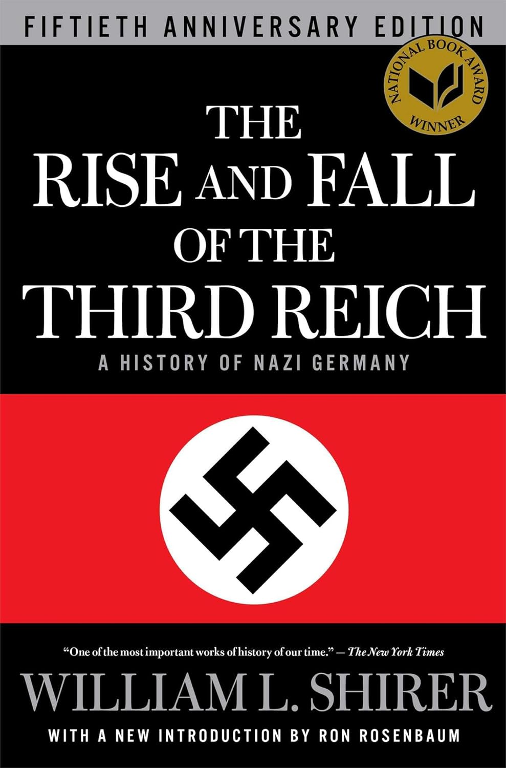 The Rise and Fall of the Third Reich: a History of Nazi Germany