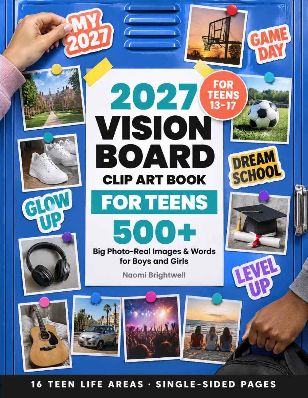 2027 Vision Board Clip Art Book for Teens: 500+ Big Photo-Real Images & Words for Boys and Girls