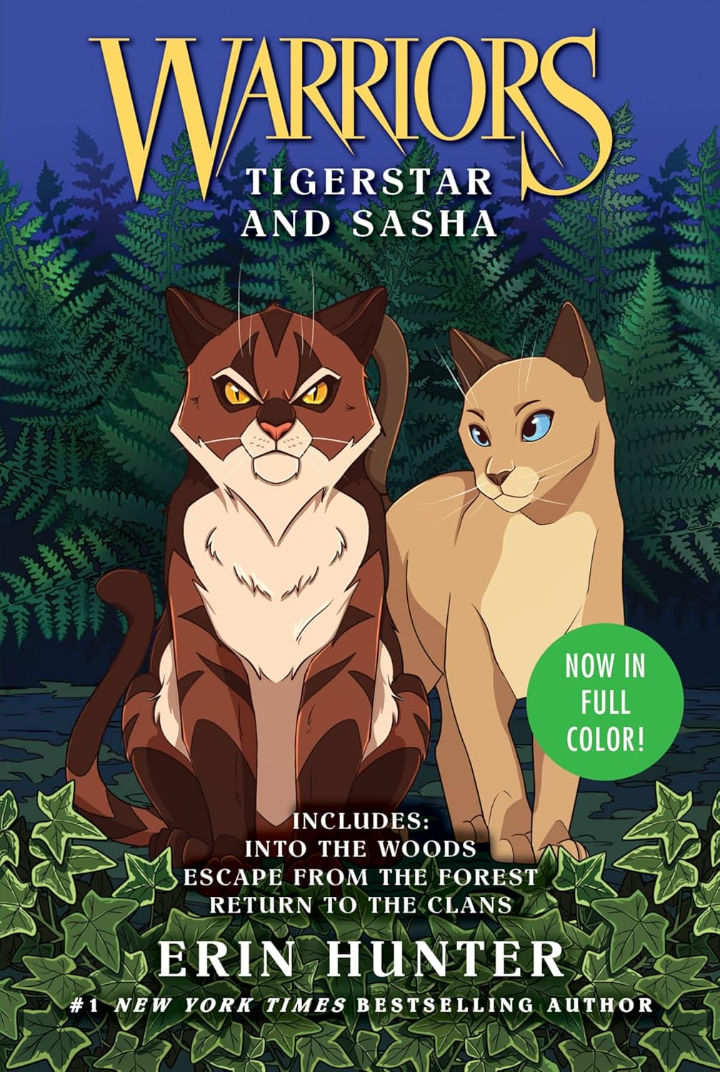 Warriors: Tigerstar and Sasha: 3 Full-Color Warriors Books in 1: a Full-Color Graphic Novel Collection of Adventures in the Warriors Universe