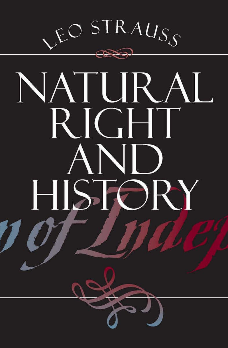 Natural Right and History (Walgreen Foundation Lectures)