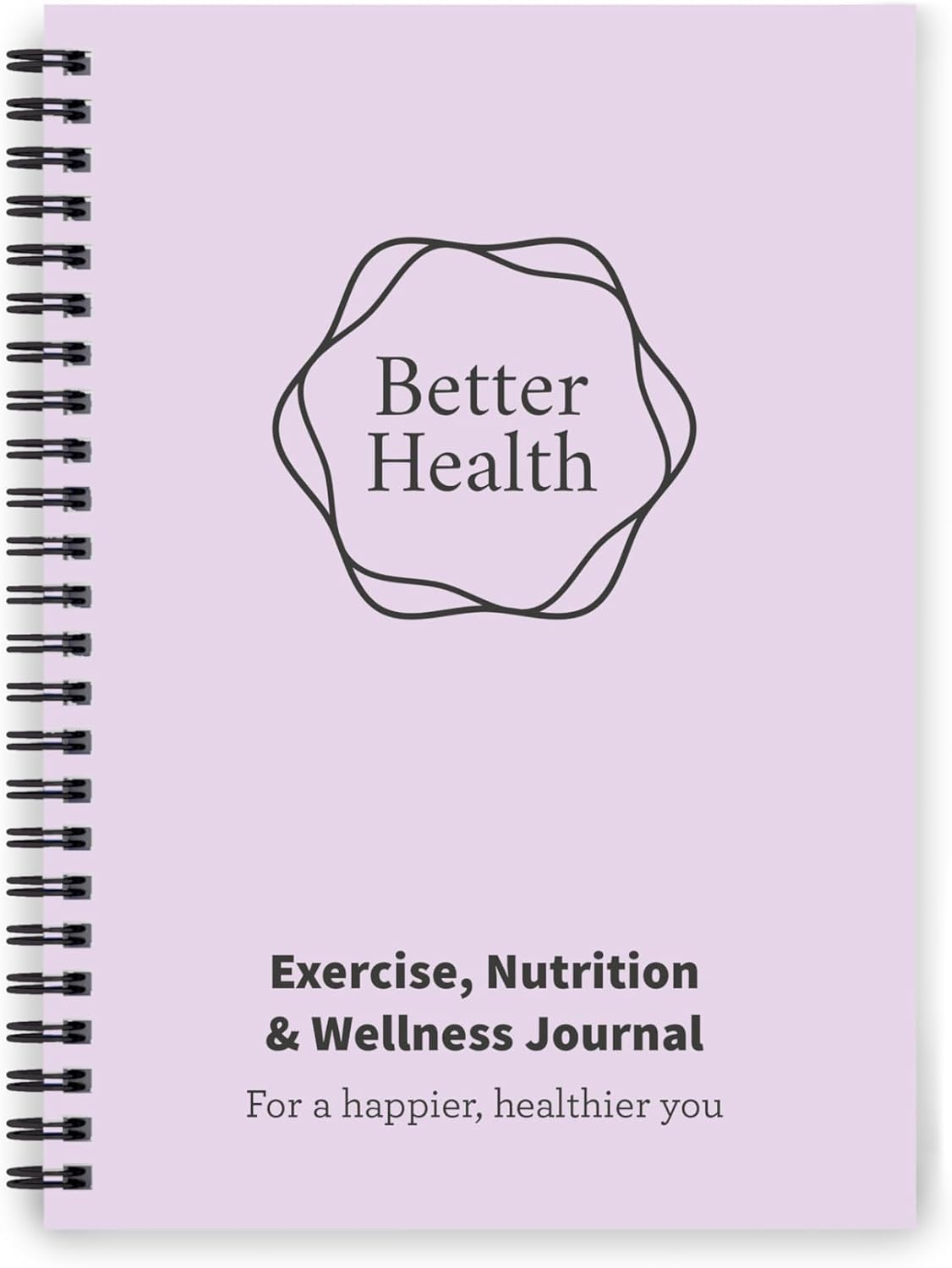 Better Health - Exercise, Nutrition & Wellness Journal - Stay Healthy with Our Handy, Simple Tracking Charts - A5 Size with 104 Undated Pages - for a Happier, Healthier Life (Lilac)