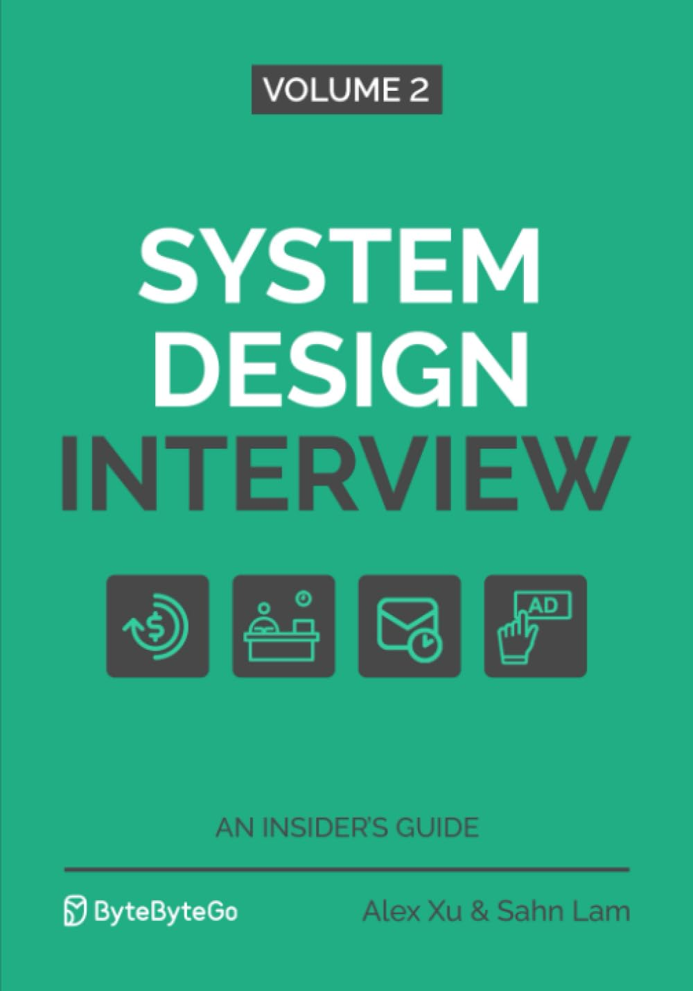 System Design Interview – an Insider'S Guide: Volume 2