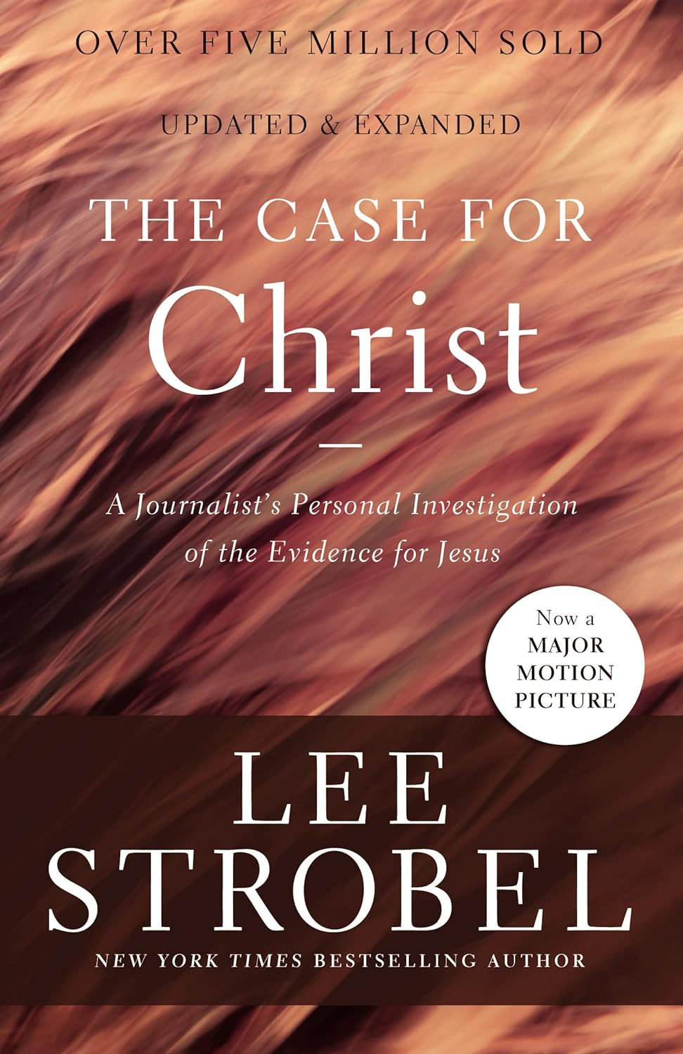 The Case for Christ: a Journalist'S Personal Investigation of the Evidence for Jesus (Case for ... Series)