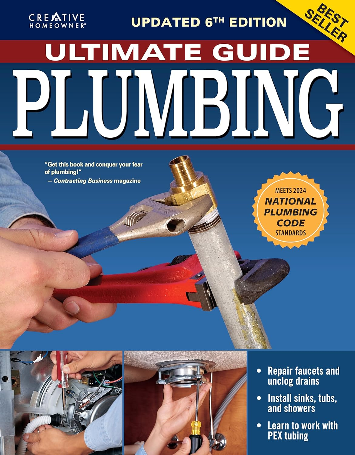 Ultimate Guide: Plumbing, 6Th Edition: 2024 National Plumbing Code Standards (Creative Homeowner) Beginner-Friendly Step-By-Step Projects, Comprehensive How-To Information for DIY, and over 800 Photos