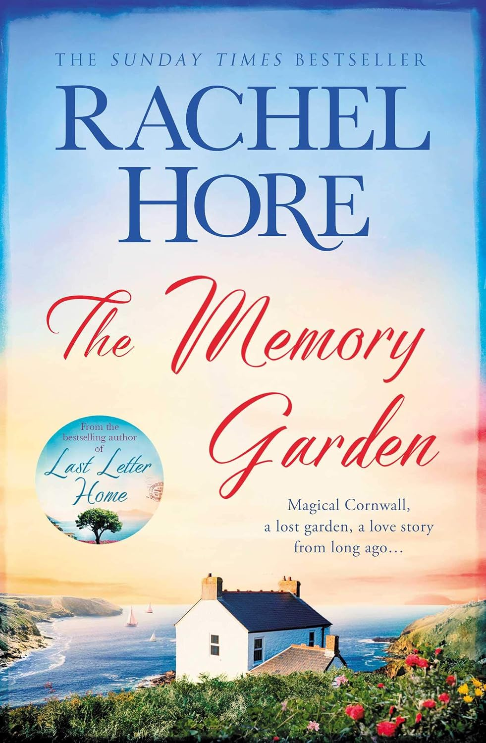 The Memory Garden: Escape to Cornwall and a Love Story from Long Ago - from Bestselling Author of the Hidden Years