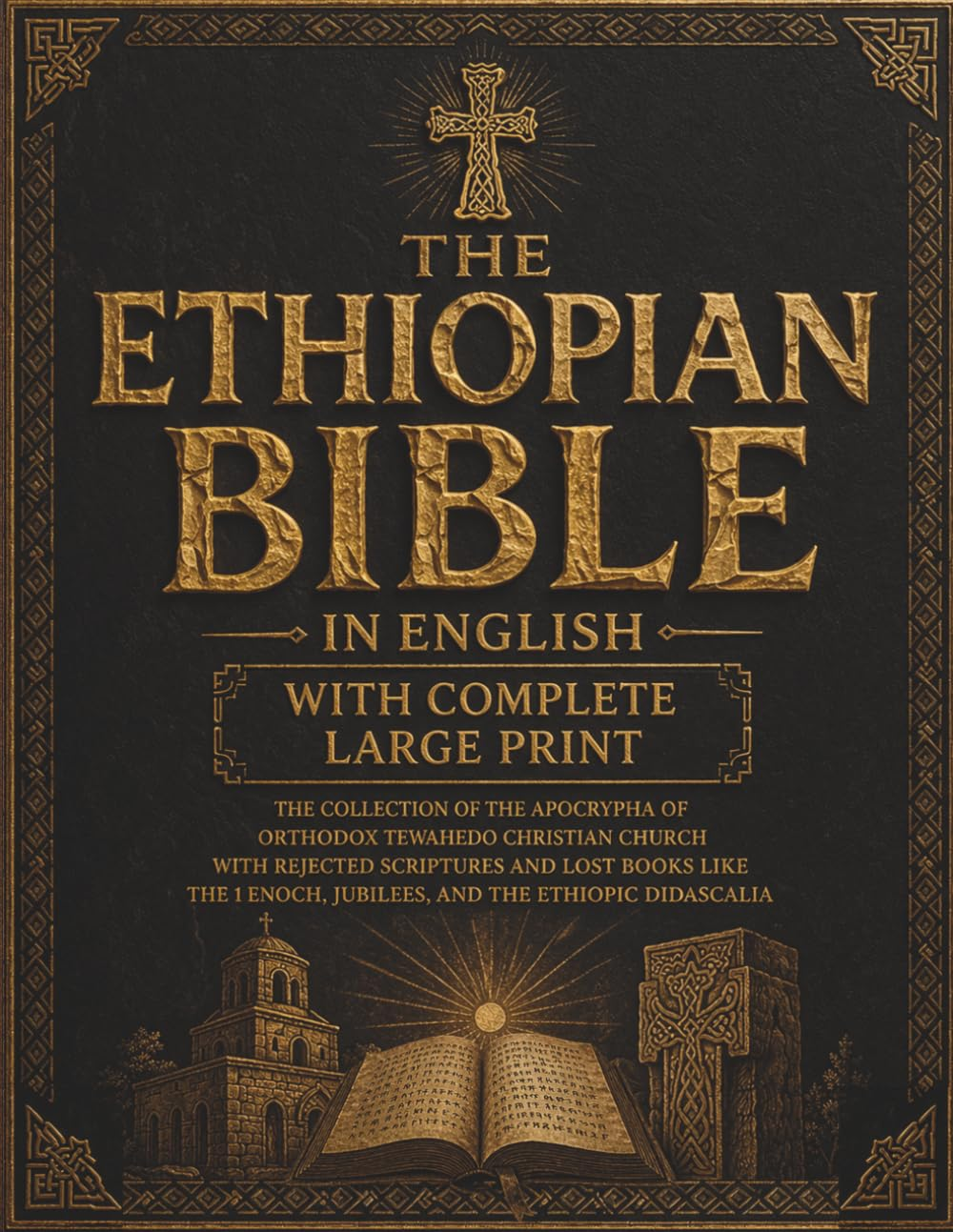The Ethiopian Bible in English With Complete Large Print: The Collection of the
