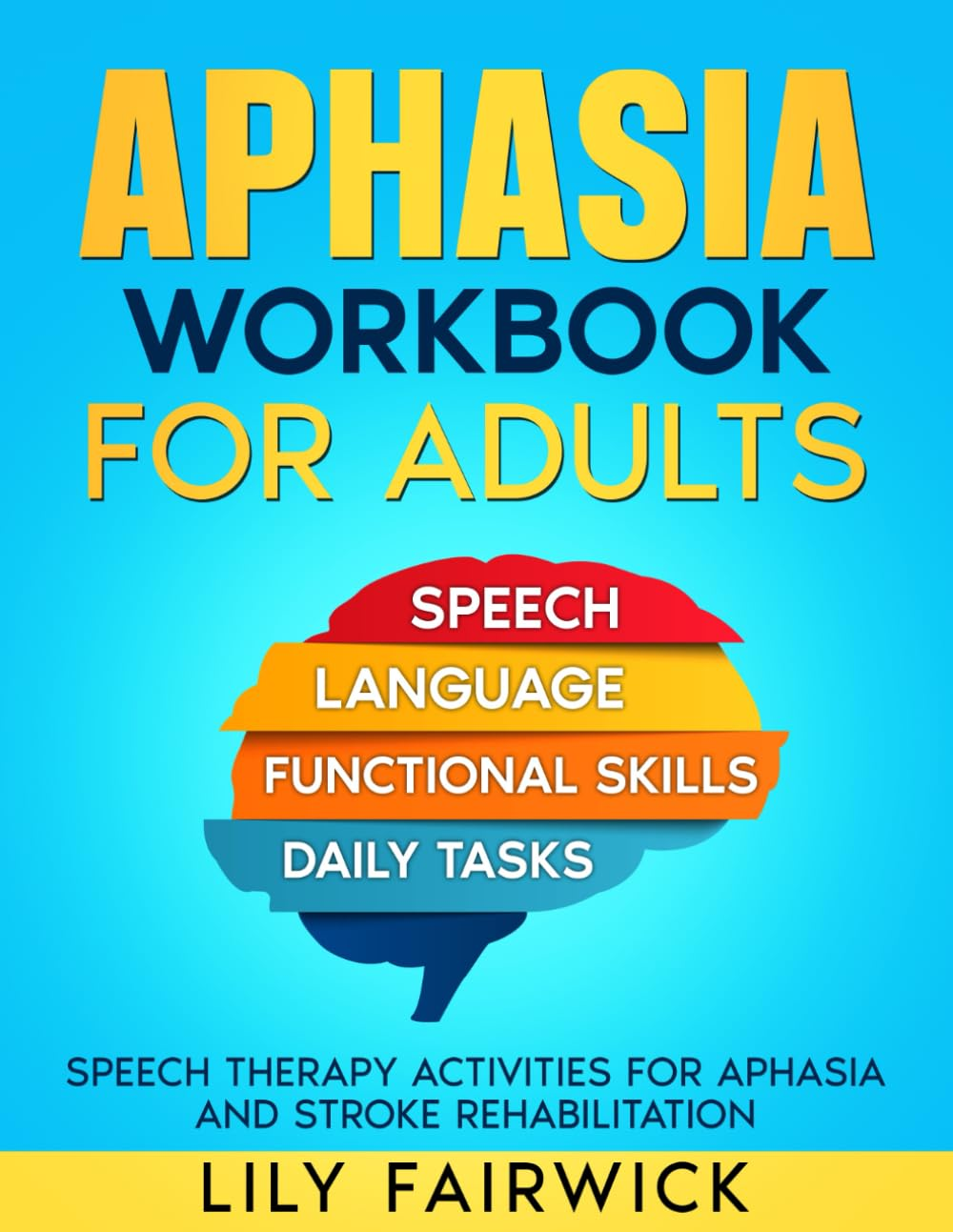 Aphasia Workbook for Adults - Large Print: Speech Therapy Activities for Aphasia and Stroke Rehabilitation (Stroke and Aphasia Recovery Activity Books)