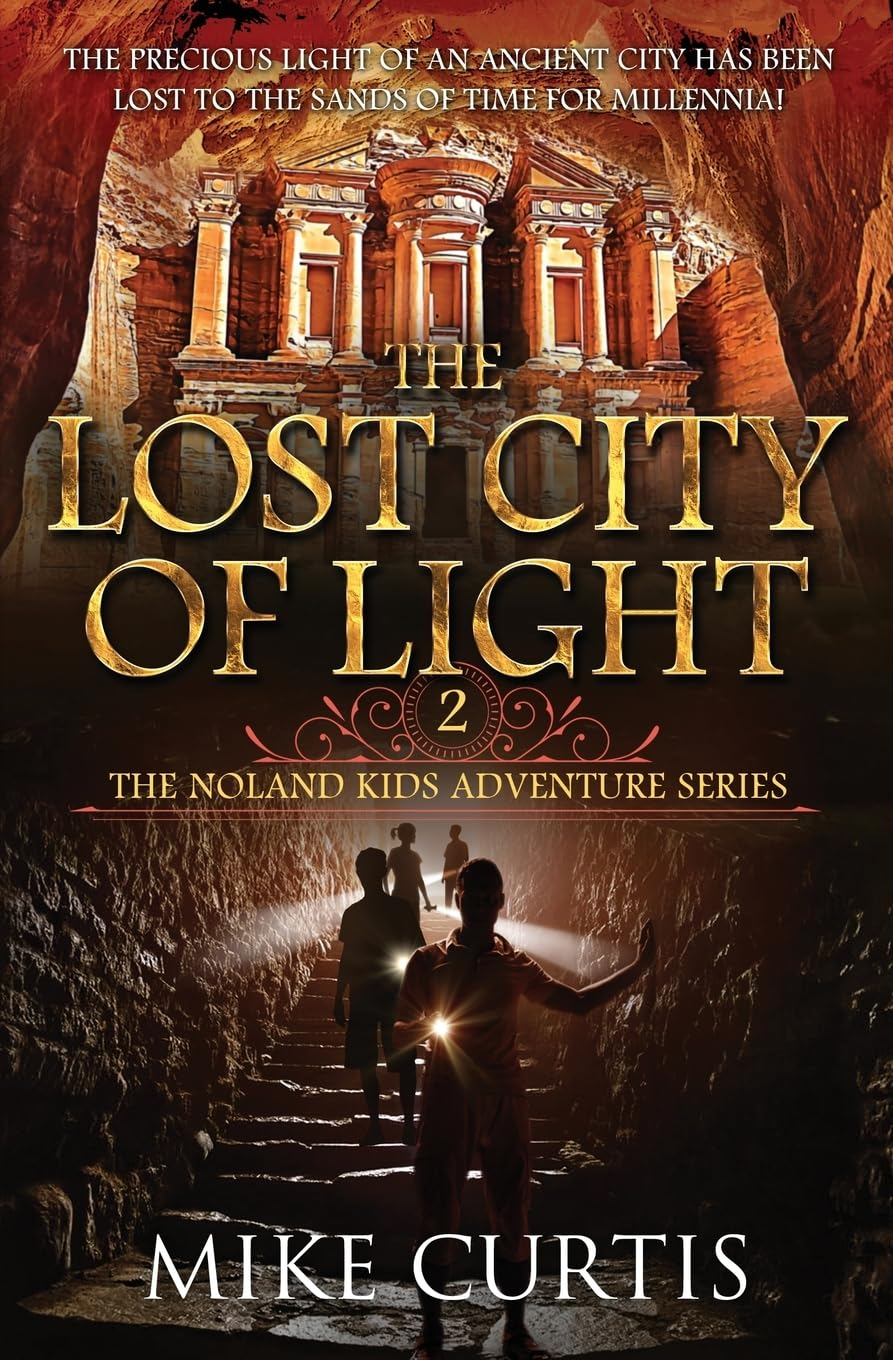 The Lost City of Light (The Noland Kids Adventure Series)