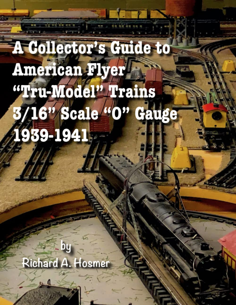 A Collector'S Guide to American Flyer 