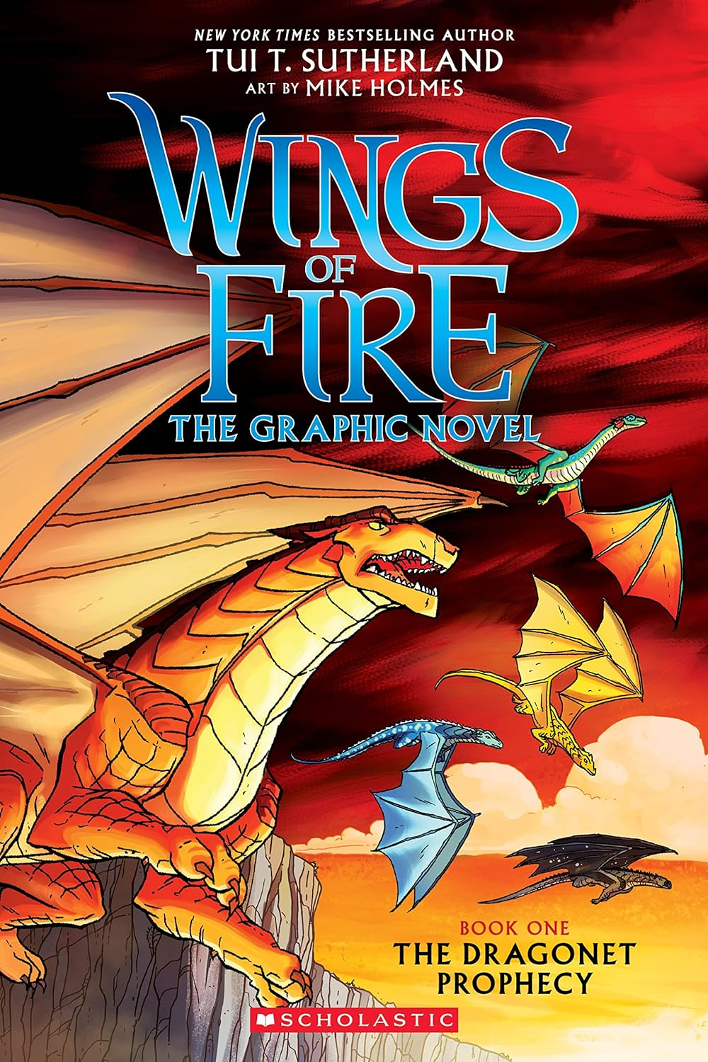 Wings of Fire: the Dragonet Prophecy: a Graphic Novel (Wings of Fire Graphic Novel #1) (1) (Wings of Fire Graphix)