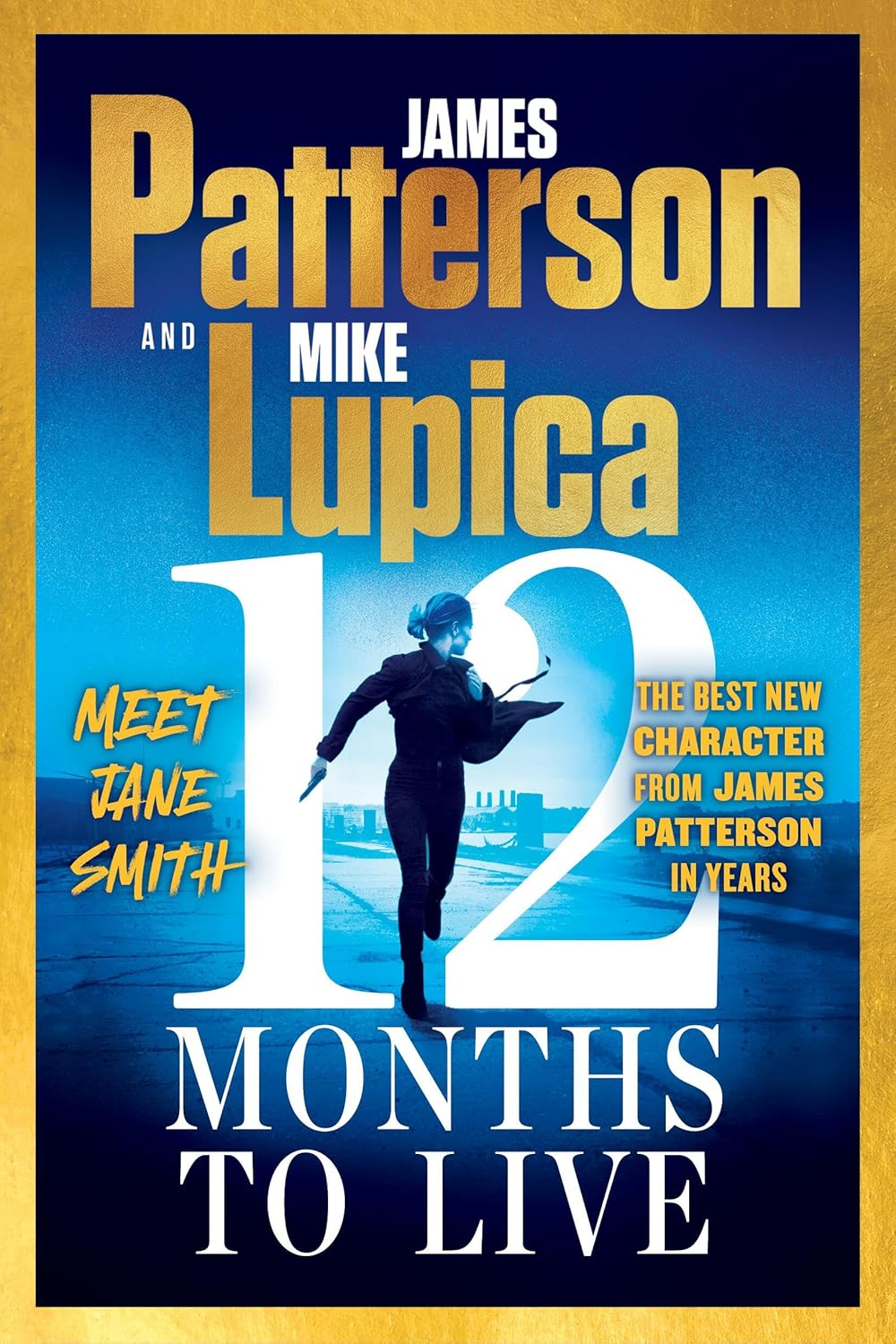 12 Months to Live: a Jane Smith Thriller (A Jane Smith Thriller, 1)
