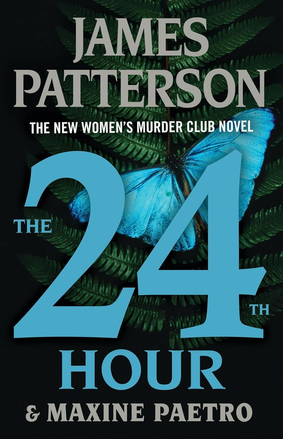 The 24Th Hour: a Women'S Murder Club Thriller (A Women'S Murder Club Thriller, 24)