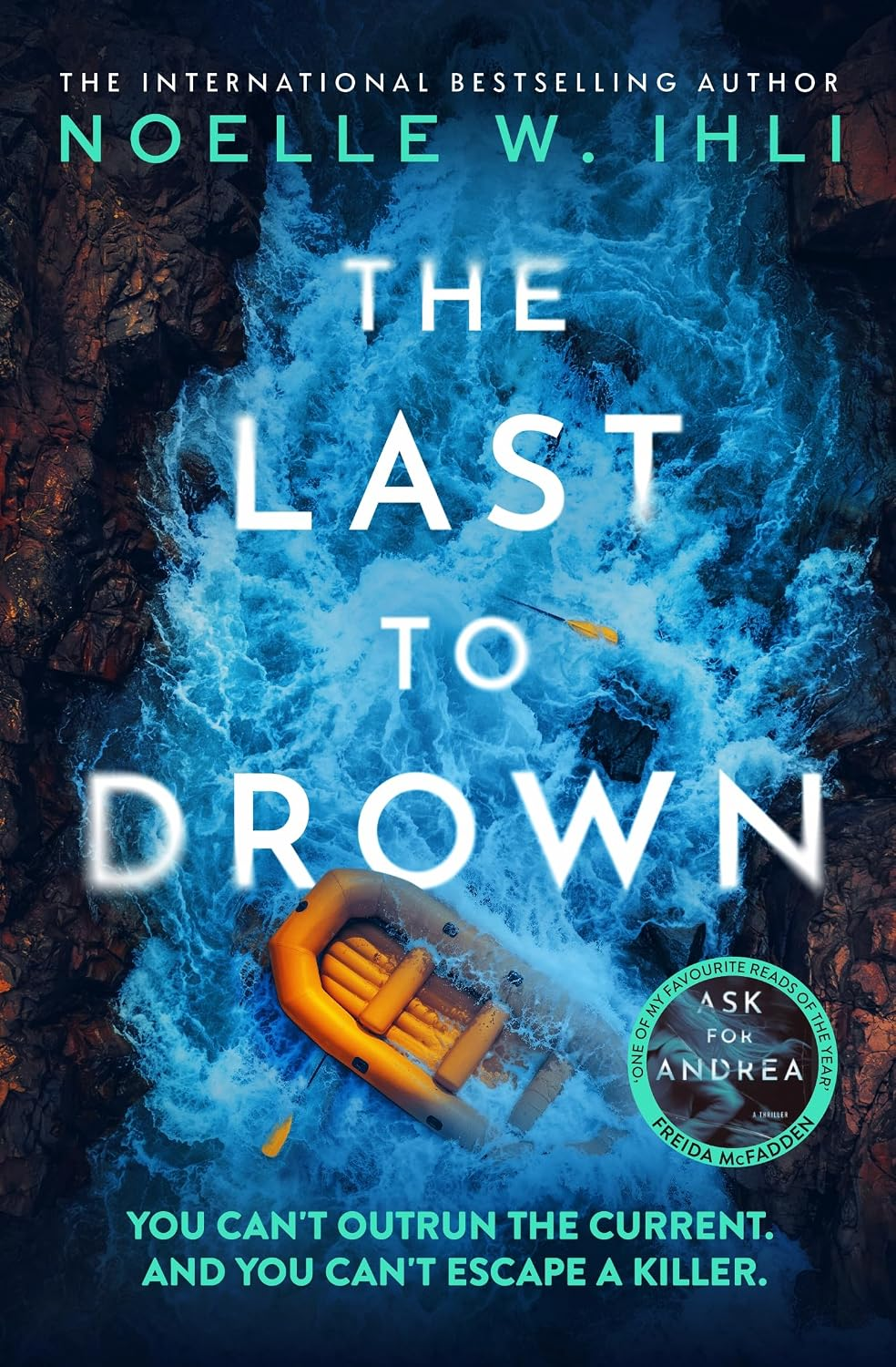 The Last to Drown: the Next Addictive Psychological Thriller with a Pulse-Pounding Twist from the International Bestselling Author