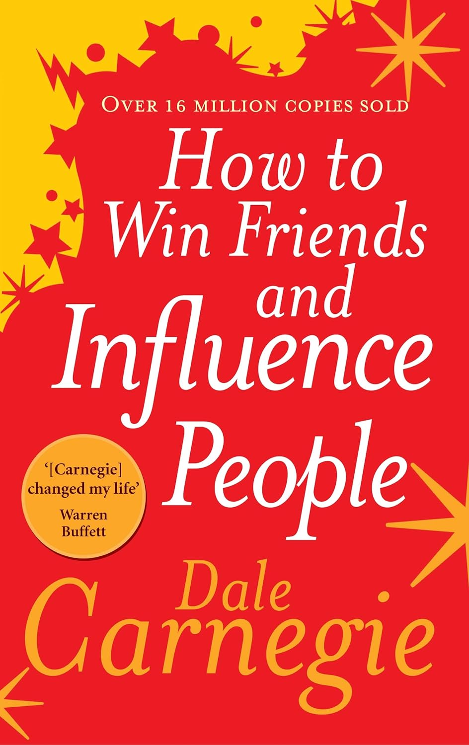 How to Win Friends and Influence People: Xxiv (Vermilion) the New