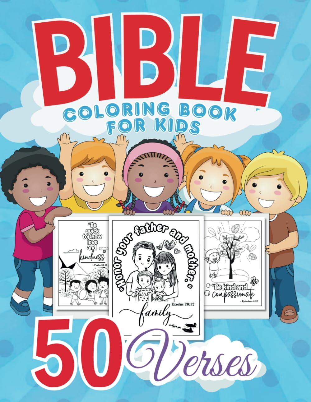 Bible Coloring Book for Kids : Bringing Scripture to Life Bible Verse Coloring Book.: Christian Books for Kids One Color at a Time. Adventure Bible for Kids Coloring Books for Kids.
