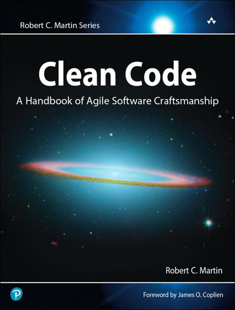 Clean Code: a Handbook of Agile Software Craftsmanship (Robert C. Martin) (Robert C. Martin Series) the New