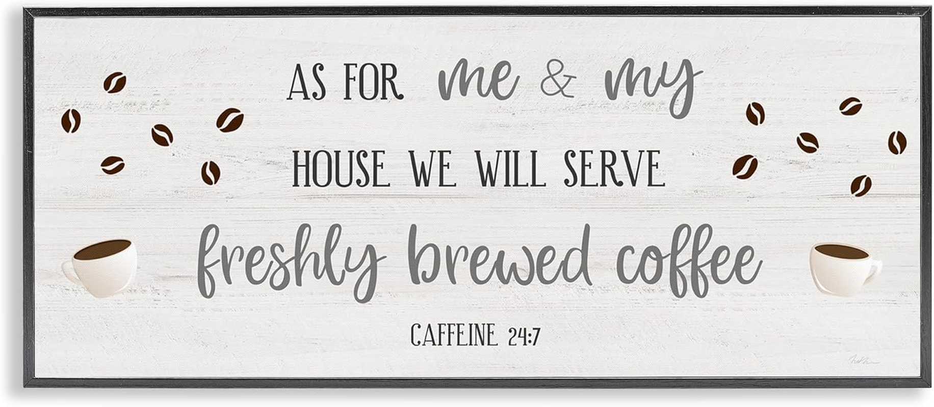 Fresh Coffee 24/7 Wall Art by Natalie Carpentieri - Black Framed 24x10 Off-White