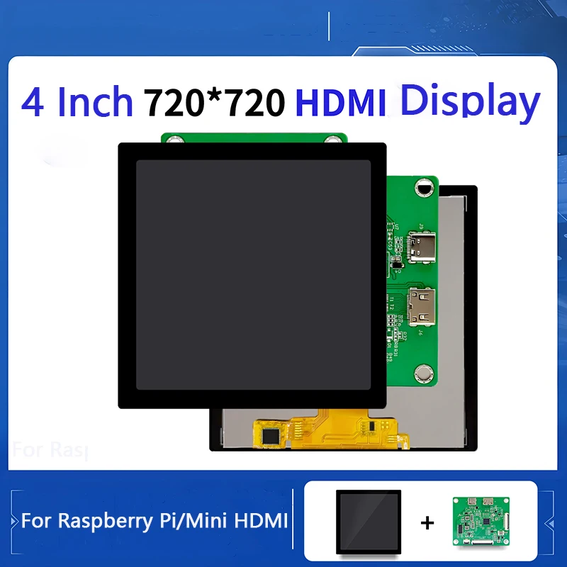 Raspberry Pi Display 4 Inch 720X720 MIPI DSI TFT LCD Touch Screen with HD-MI Driver Board