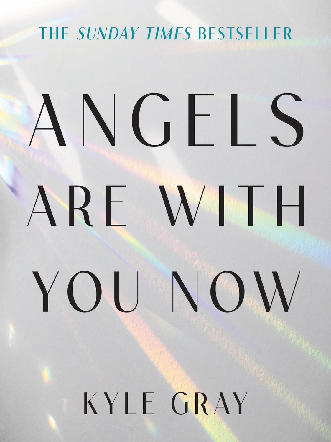 Angels Are with You Now: the SUNDAY TIMES BESTSELLER