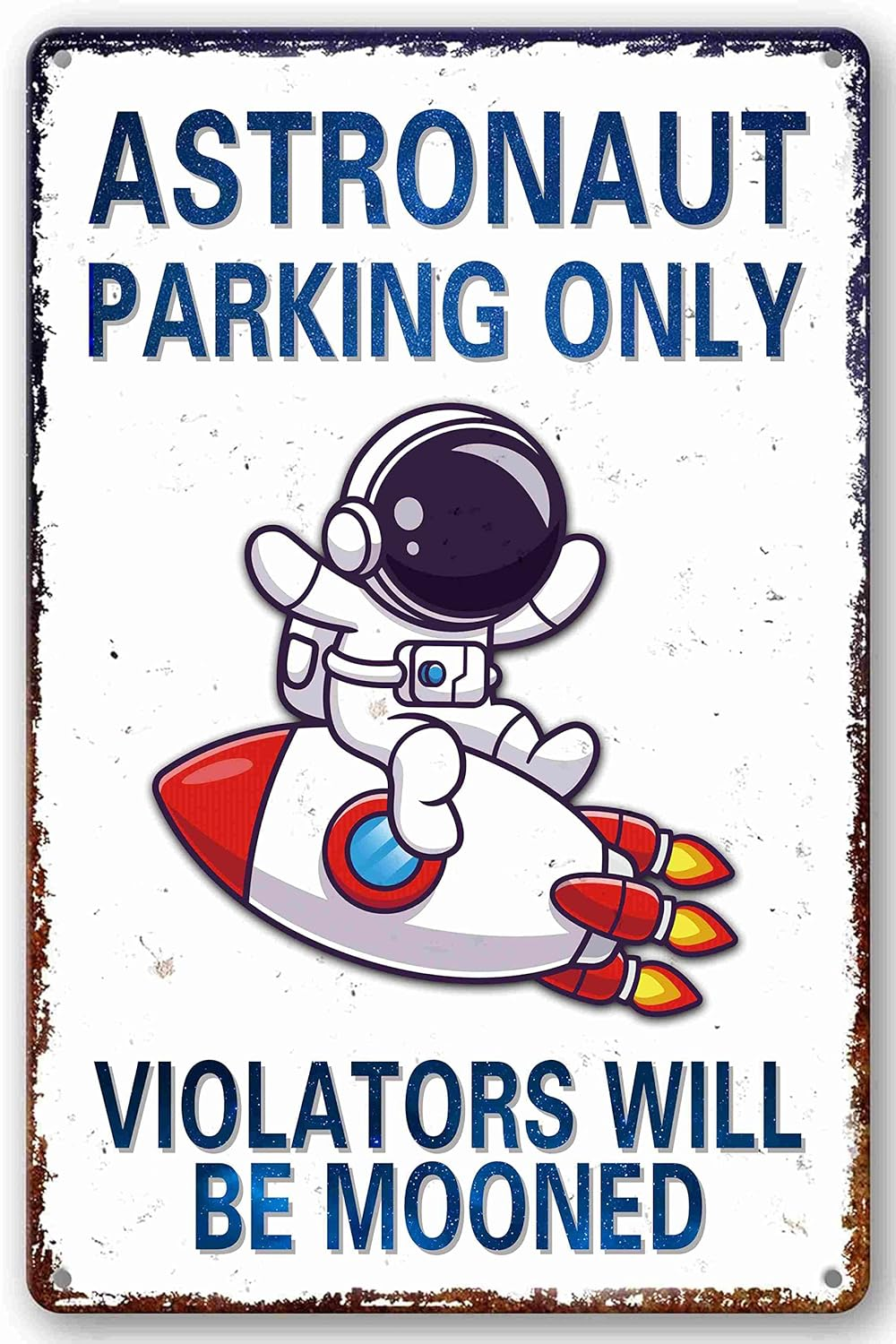 Perfect Space Gifts for Kids - Astronaut Parking Only Sign - Outer Space Them... - Picture 2 of 14
