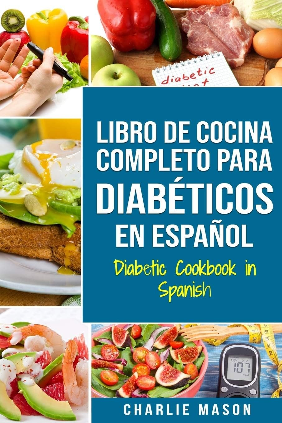 Libro De Cocina Para Diabeticos En Español Recetas Saludables Completas #1