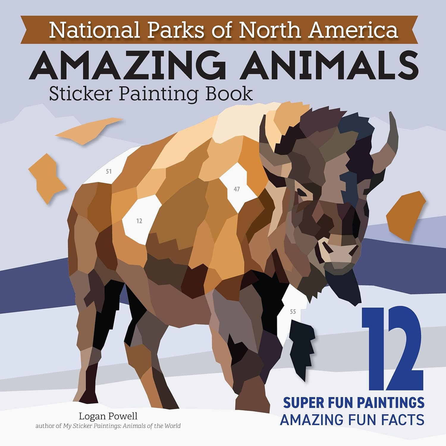 National Parks of North America Amazing Animals Sticker Painting Book: 12 Super Fun Paintings (Design Originals) Bison, Bear, Humpback Whale, Moose, Puffin, and More, with up to 80 Stickers per Design