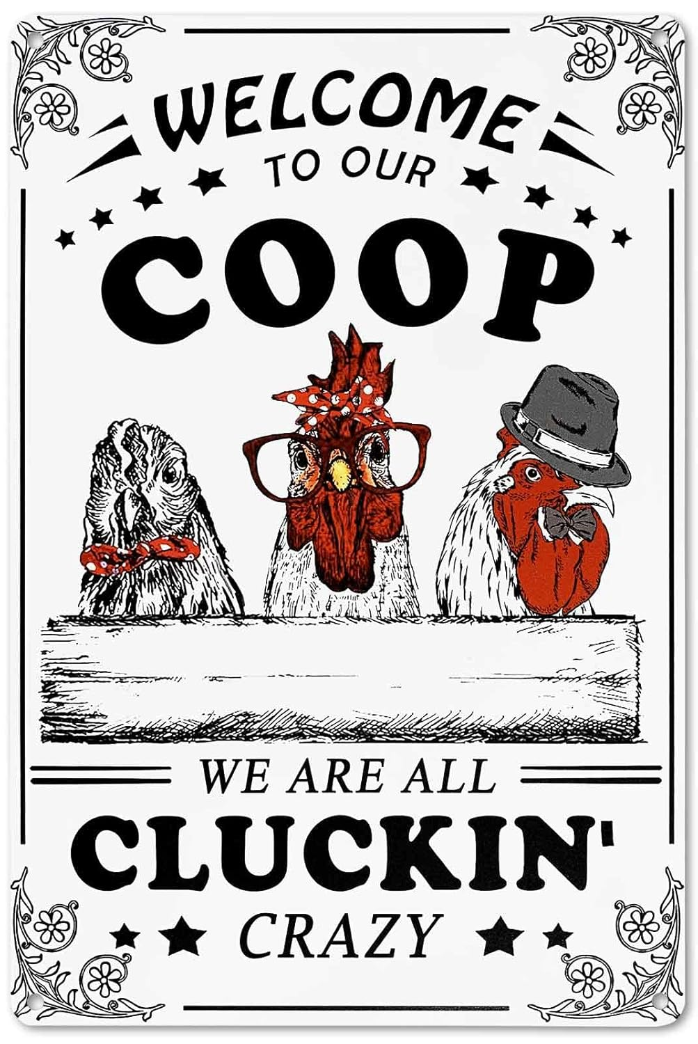 Welcome To Our Coop We Are All Cluckin Crazy Funny Chicken Sign Chicken Coop ... - Picture 2 of 17