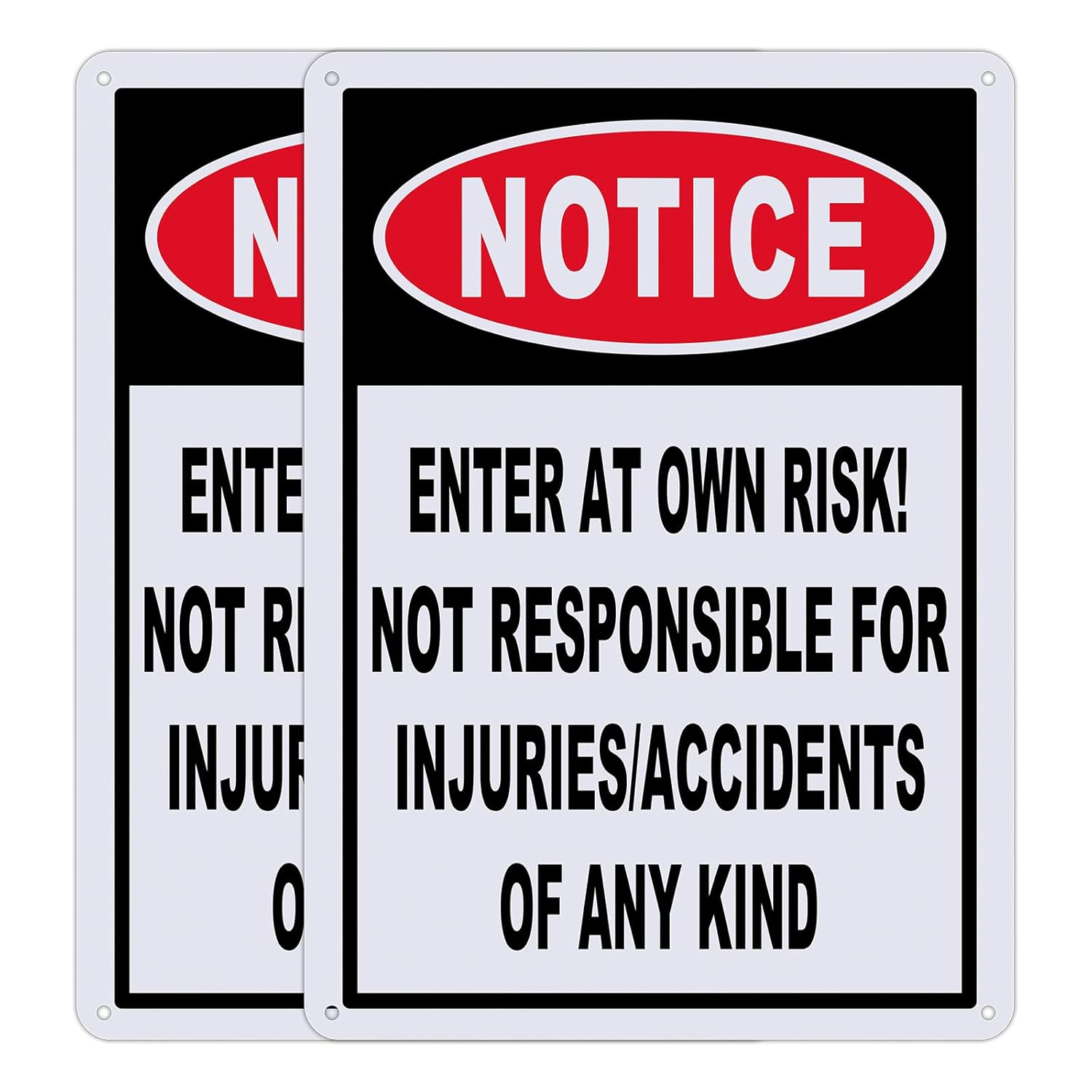 Notice Enter at Own Risk Sign 2 Pack Not Responsible for Accidents or Injuri...