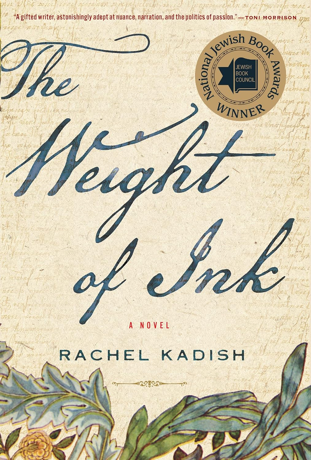 The Weight of Ink: a Historical Fiction Novel of Women, History, and Jewish Identity